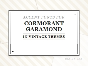 Display Accents for Cormorant Garamond Vintage Designs