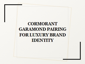 Cormorant Garamond for Luxury Modern Elegance