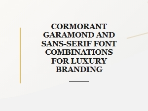 Luxury Serifs: Cormorant Garamond Pairings with Sans Fonts