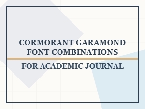 Essential Font Pairings with Cormorant Garamond for Scholarly Journals