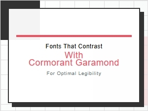 Selecting Complementary Fonts for Cormorant Garamond Readability